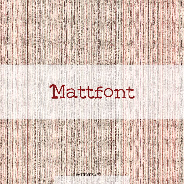 Mattfont example