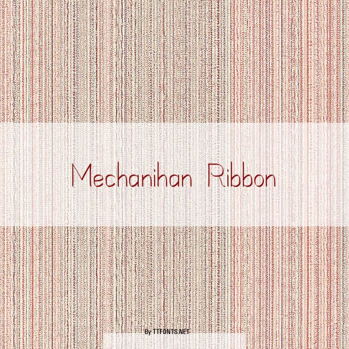 Mechanihan Ribbon example