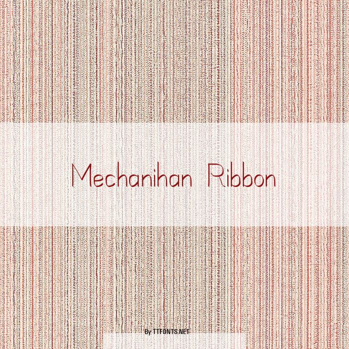 Mechanihan Ribbon example