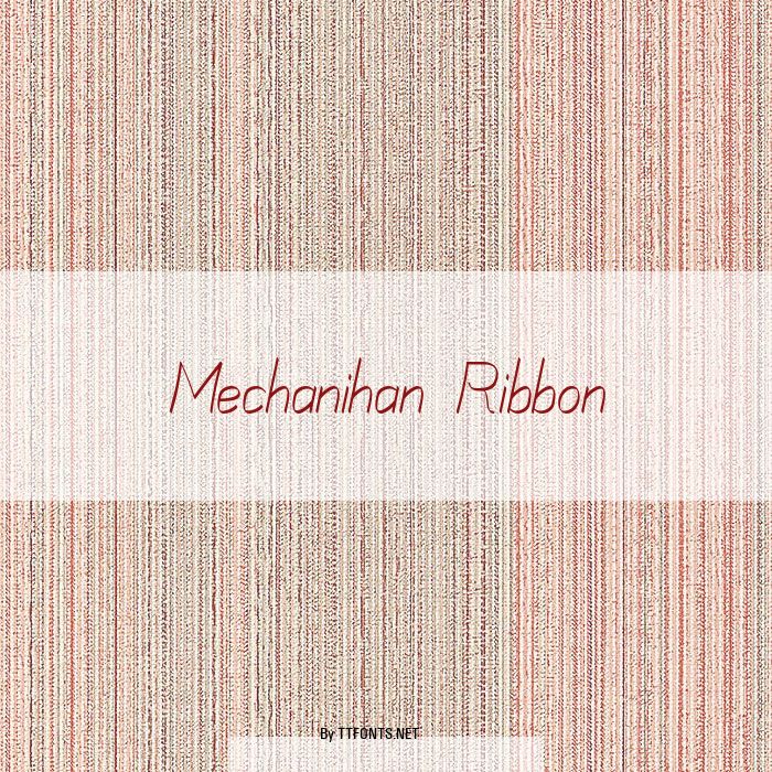 Mechanihan Ribbon example