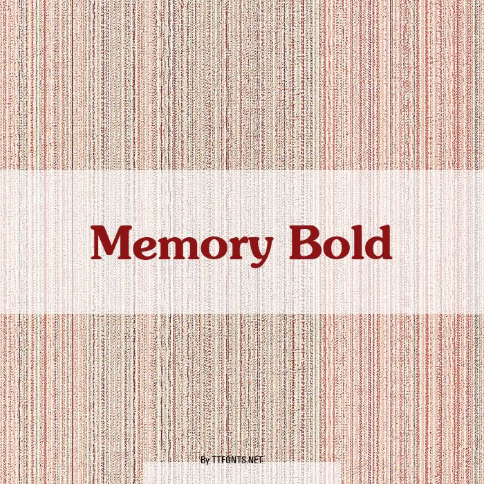 Memory Bold example