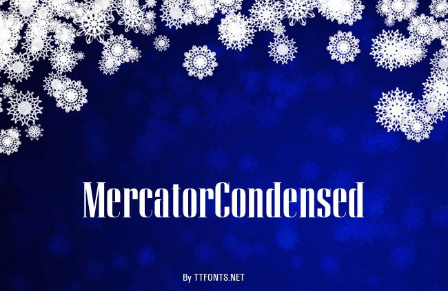 MercatorCondensed example