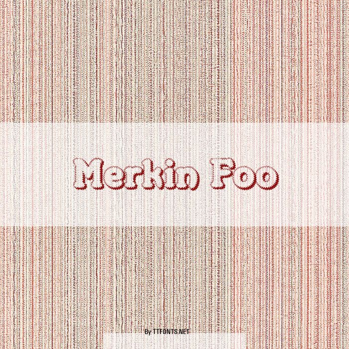 Merkin Foo example