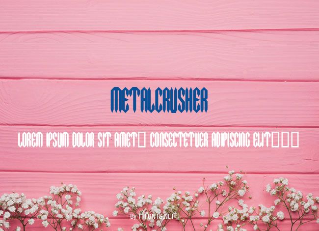MetalCrusher example