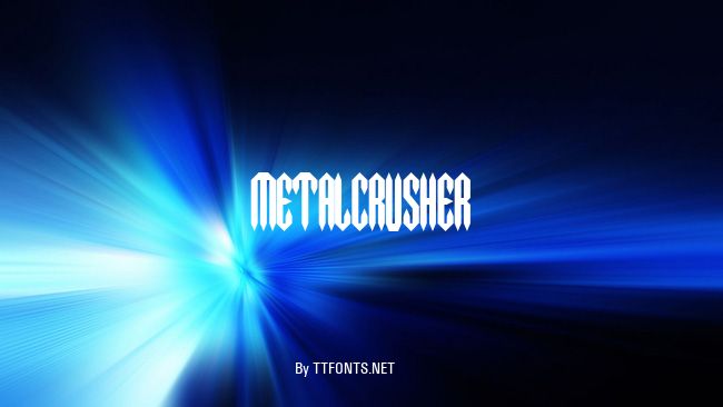 MetalCrusher example