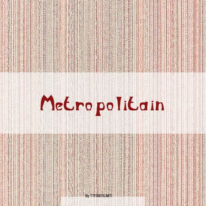 Metropolitain example
