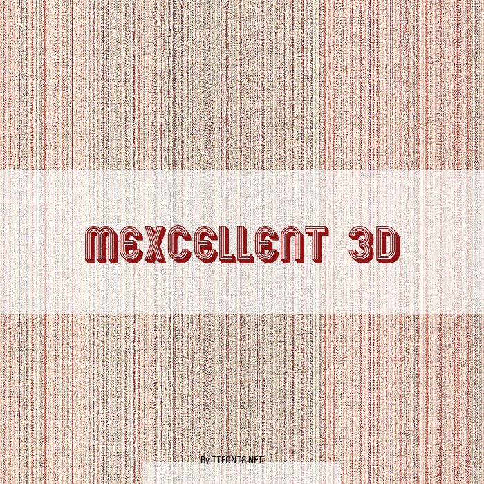 Mexcellent 3D example