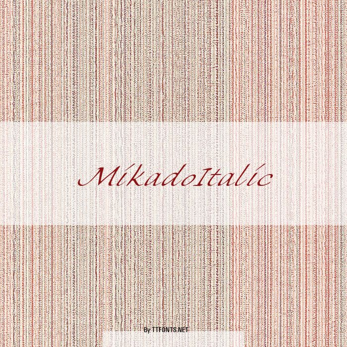 MikadoItalic example