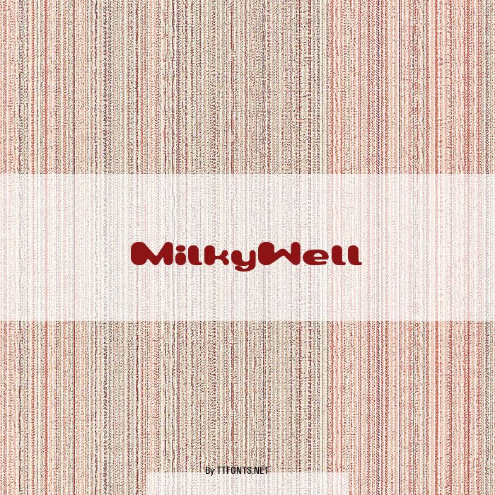 MilkyWell example