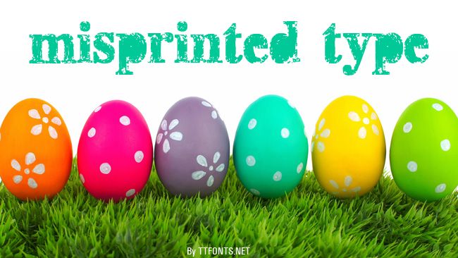 misprinted type example