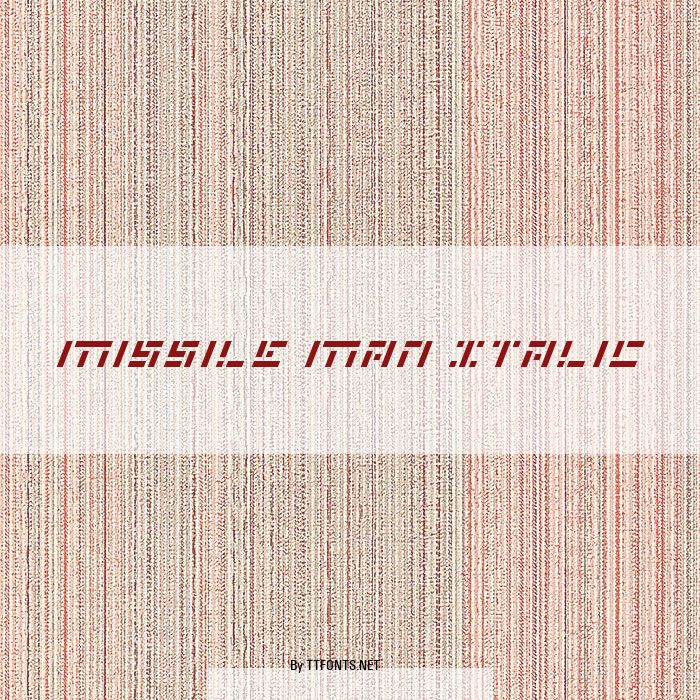 Missile Man Italic example