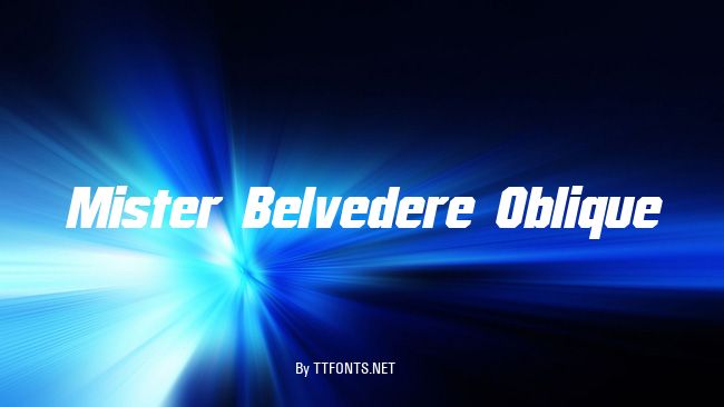 Mister Belvedere Oblique example