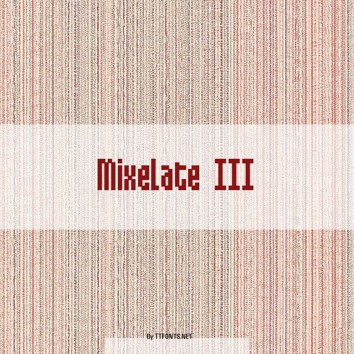 Mixelate III example