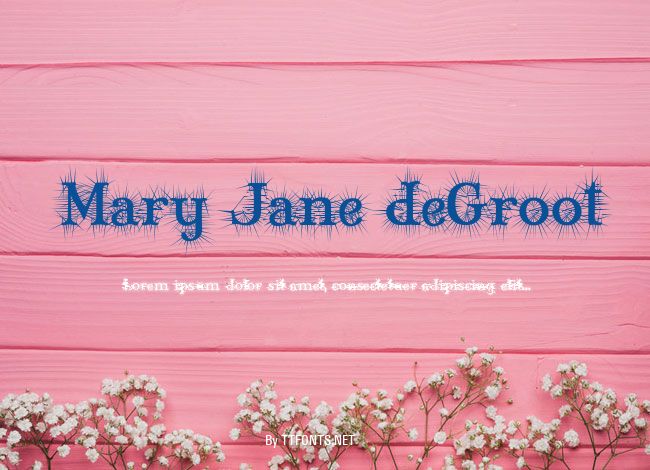 Mary Jane deGroot example