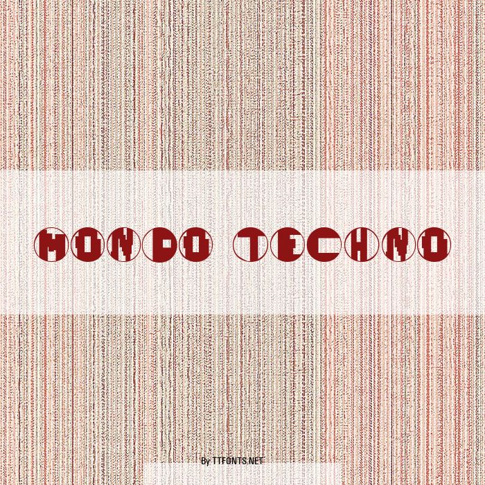 Mondo Techno example