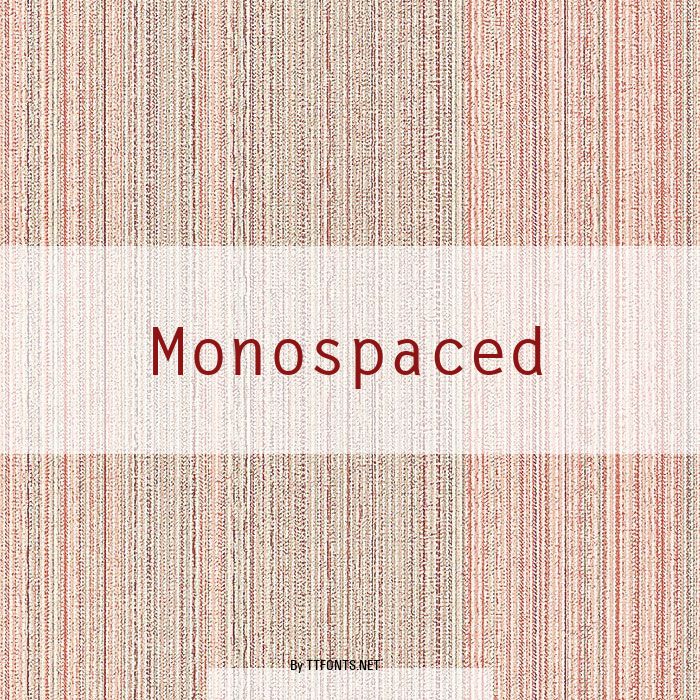 Monospaced example