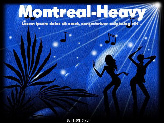 Montreal-Heavy example