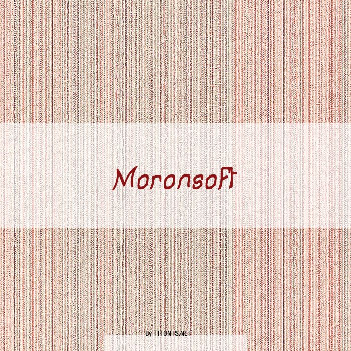 Moronsoft example