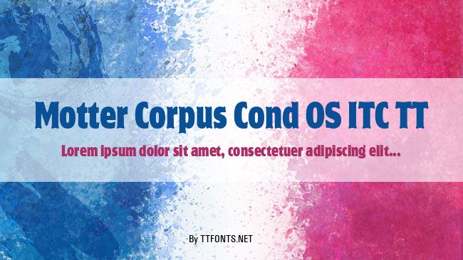 Motter Corpus Cond OS ITC TT example
