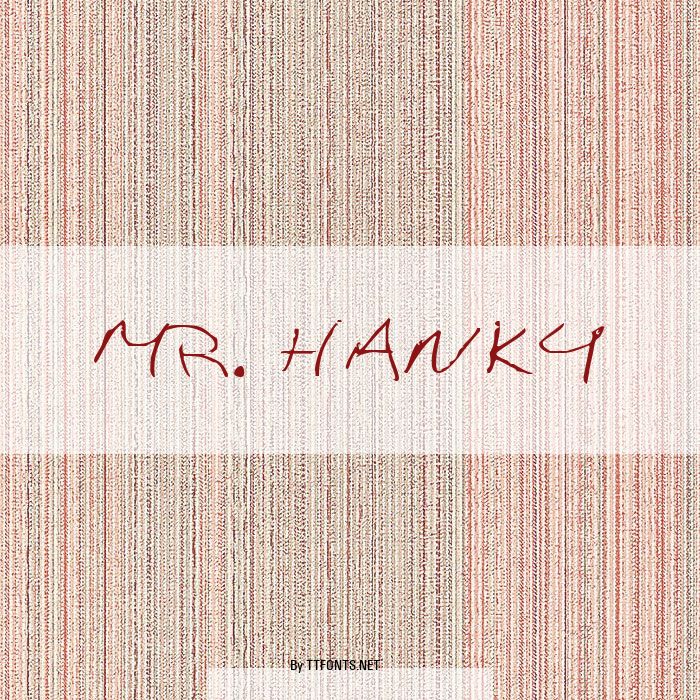 Mr. Hanky example