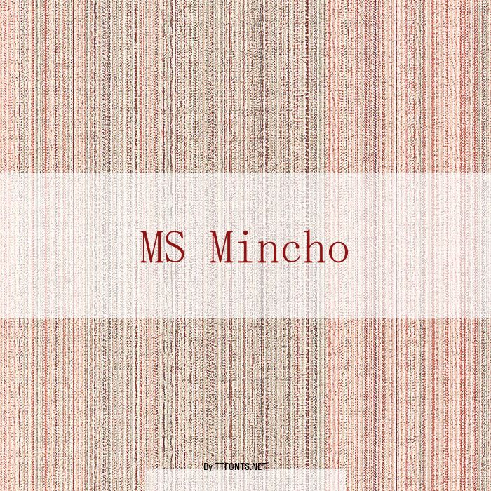 MS Mincho example
