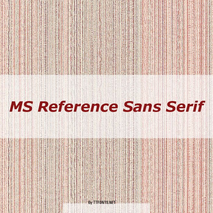 MS Reference Sans Serif example