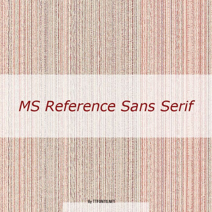MS Reference Sans Serif example