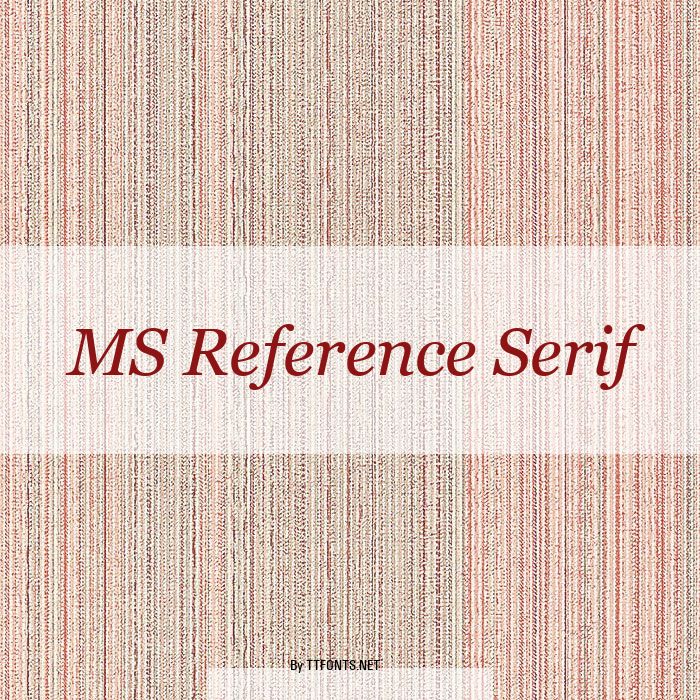 MS Reference Serif example