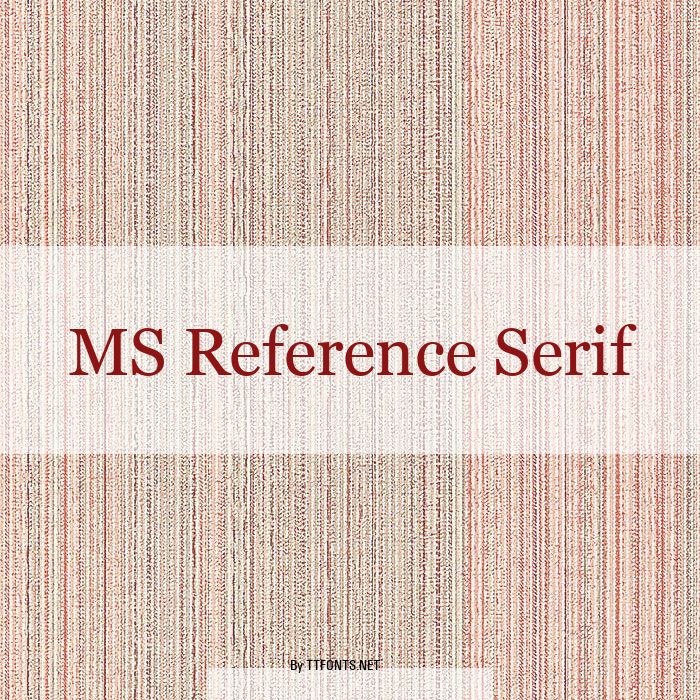 MS Reference Serif example