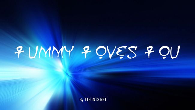Mummy Loves You example