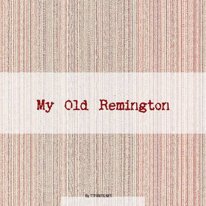 My Old Remington example