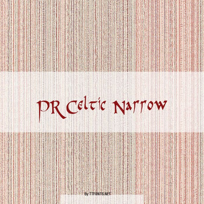 PR Celtic Narrow example