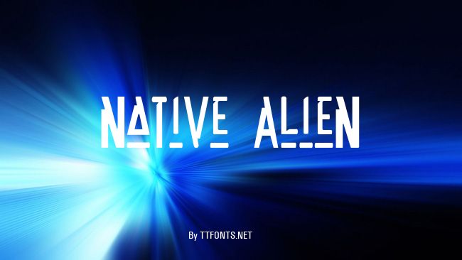 Native Alien example