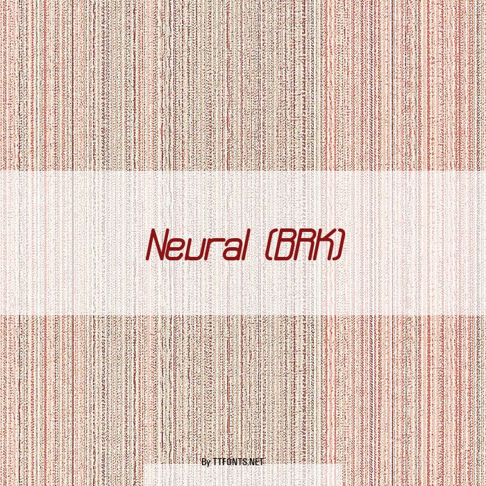 Neural (BRK) example