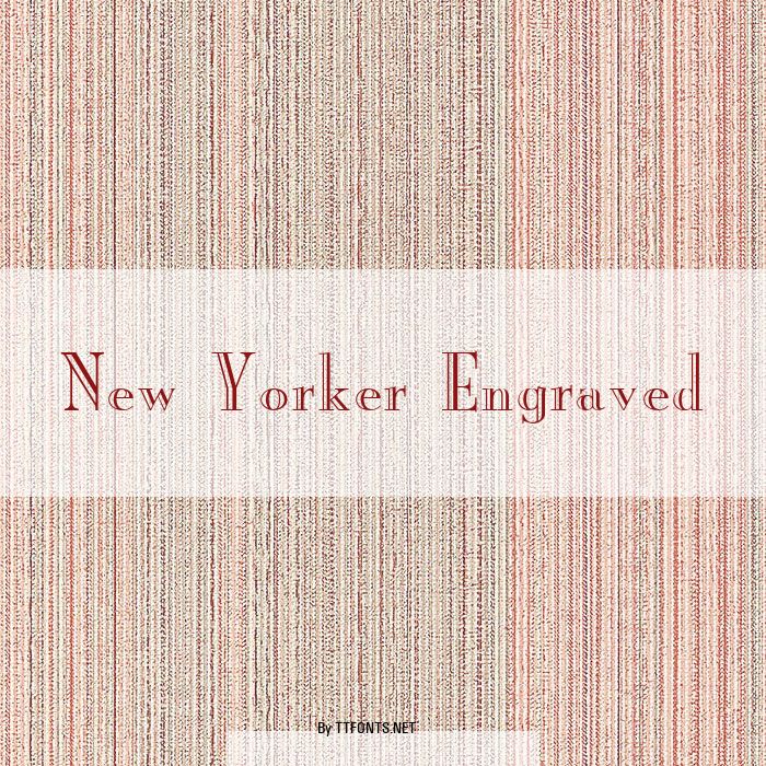 New Yorker Engraved example