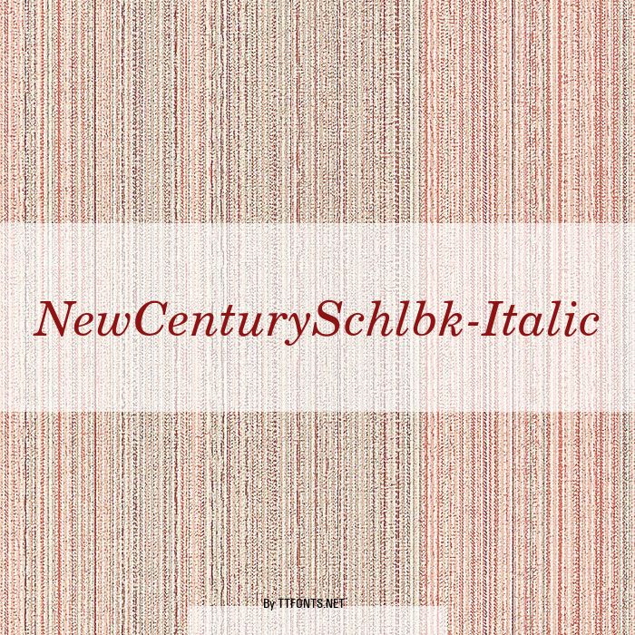NewCenturySchlbk-Italic example