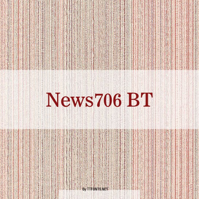 News706 BT example