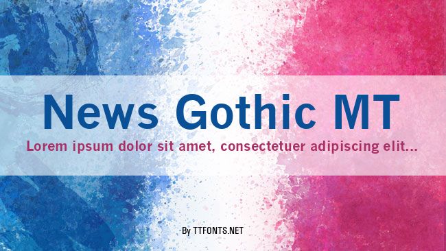 News Gothic MT example