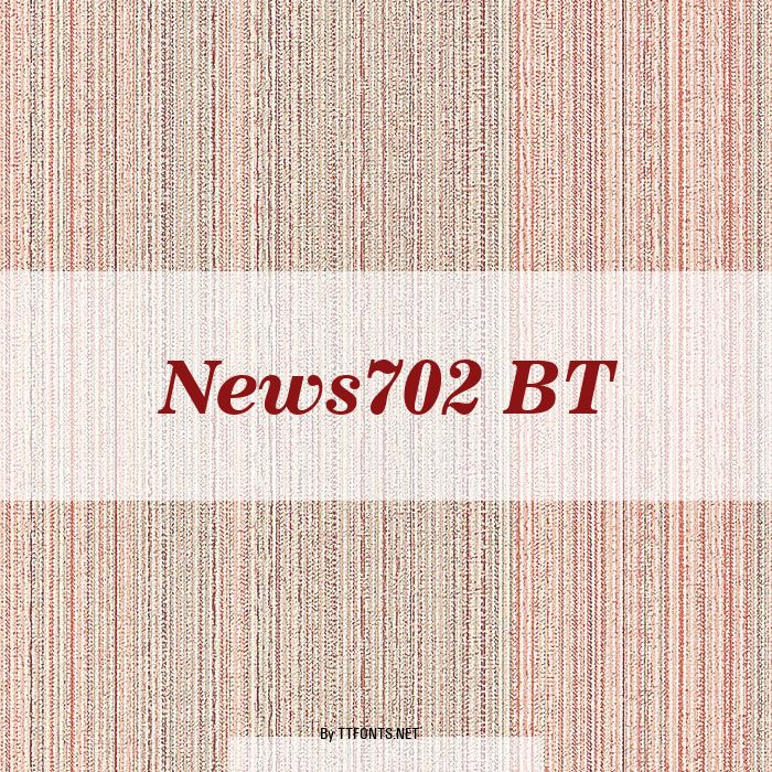 News702 BT example