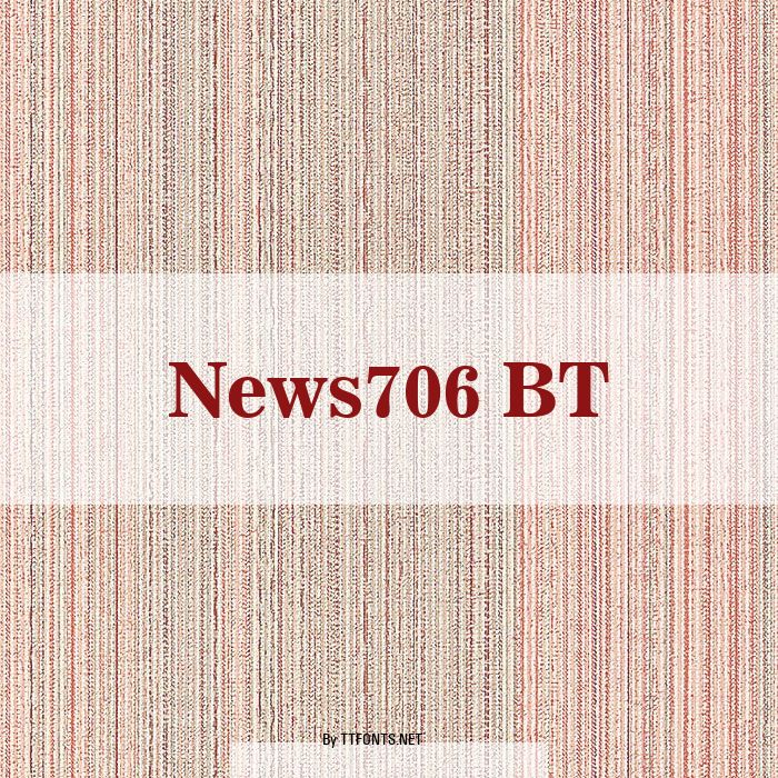 News706 BT example