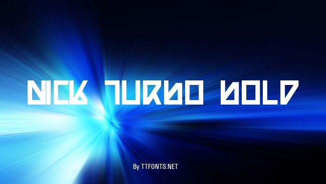 Nick Turbo Bold example
