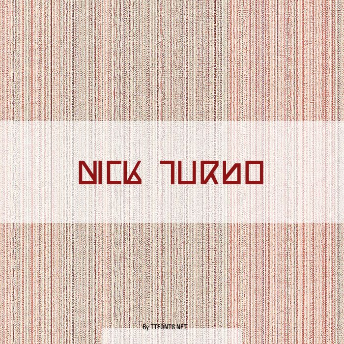 Nick Turbo example