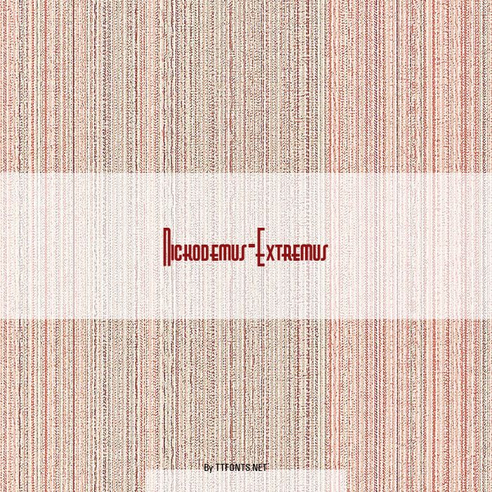 Nickodemus-Extremus example