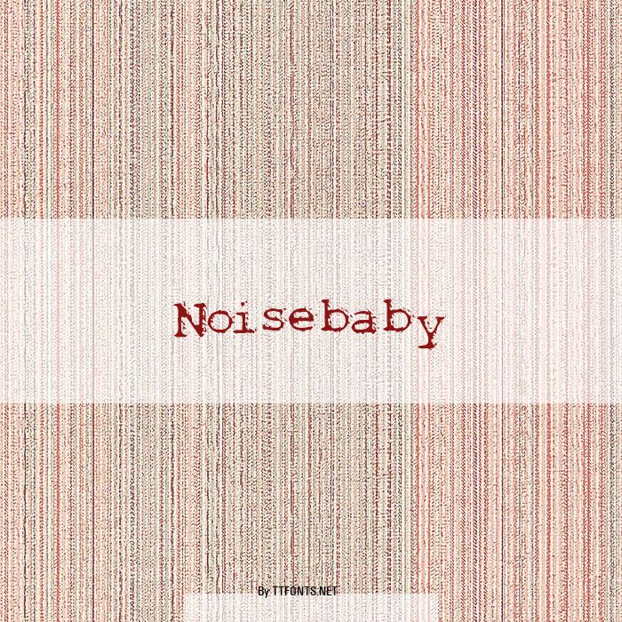 Noisebaby example