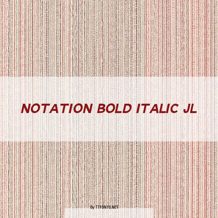 Notation Bold Italic JL example