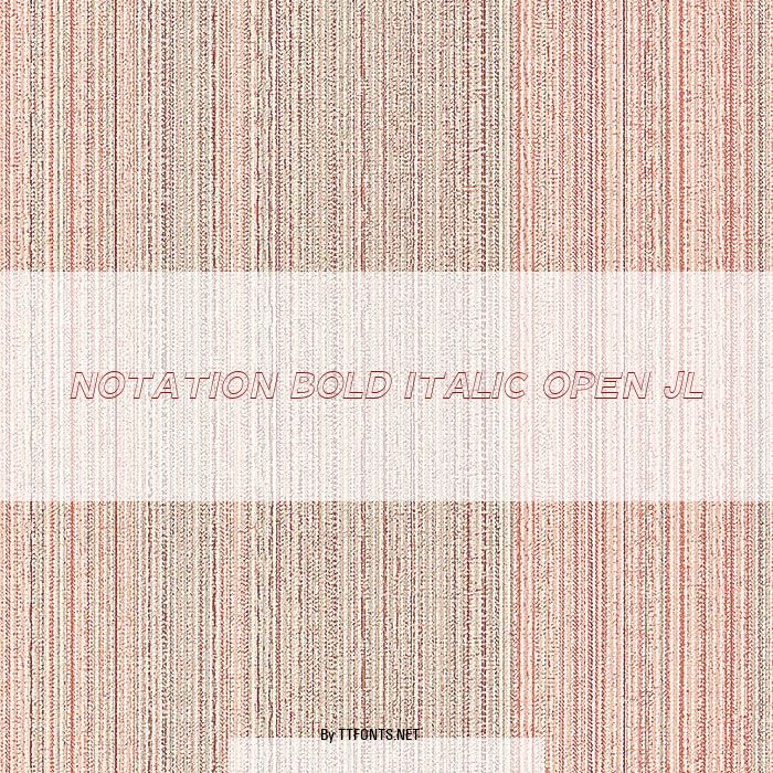 Notation Bold Italic Open JL example