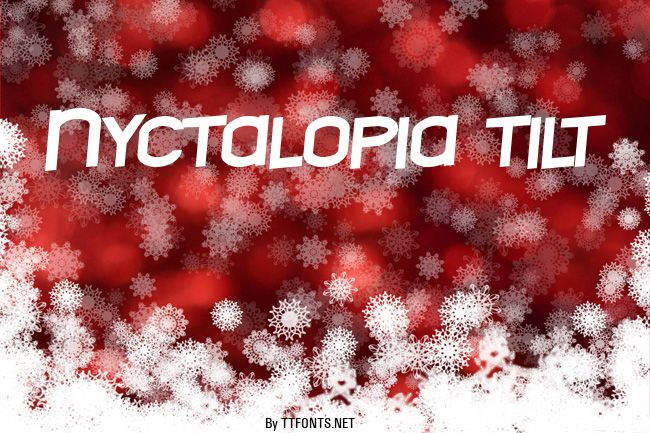Nyctalopia tilt example
