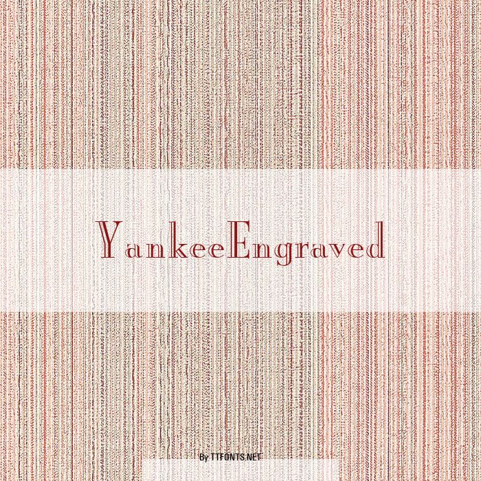 YankeeEngraved example