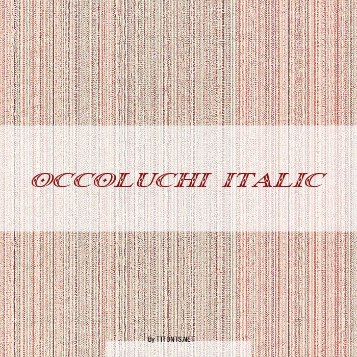 Occoluchi Italic example