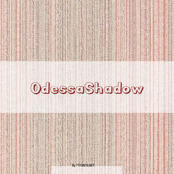 OdessaShadow example